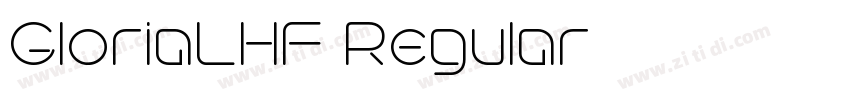 GloriaLHF Regular字体转换 GloriaLHF Regular字体转换